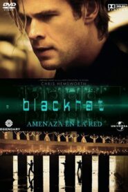 Blackhat: Amenaza en la red