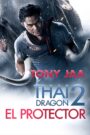 Thai Dragon 2: El Protector