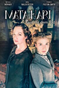 Mata Hari – Tanz mit dem Tod